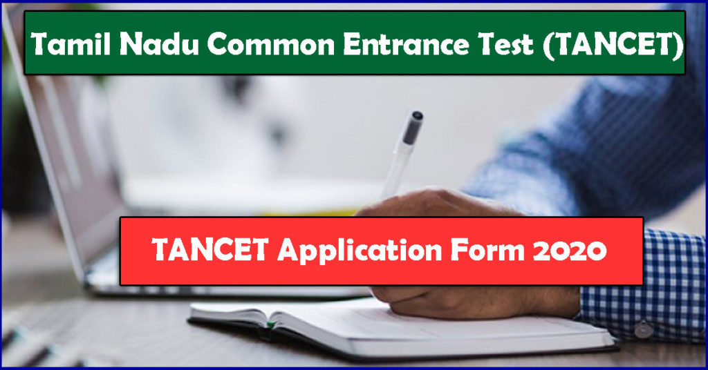 TANCET 2020 Application Form Exam Dates Eligibility Exam Pattern