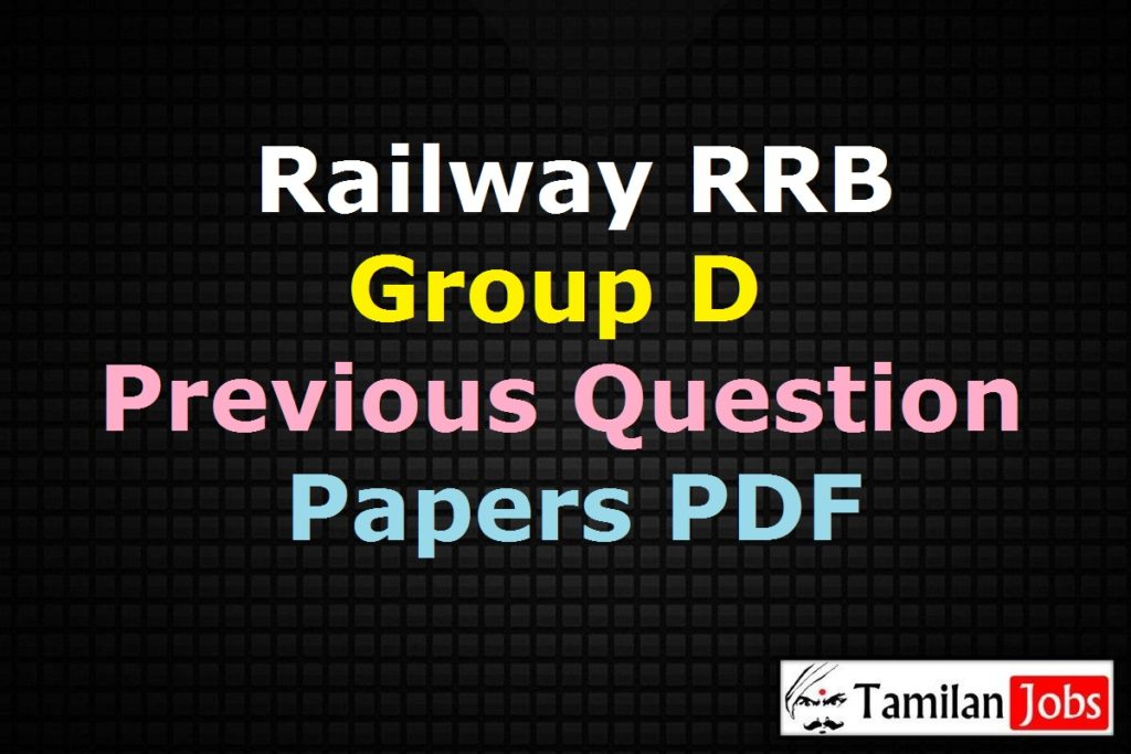 Railway RRB Group D Previous Question Papers PDF Indianrailways Gov In