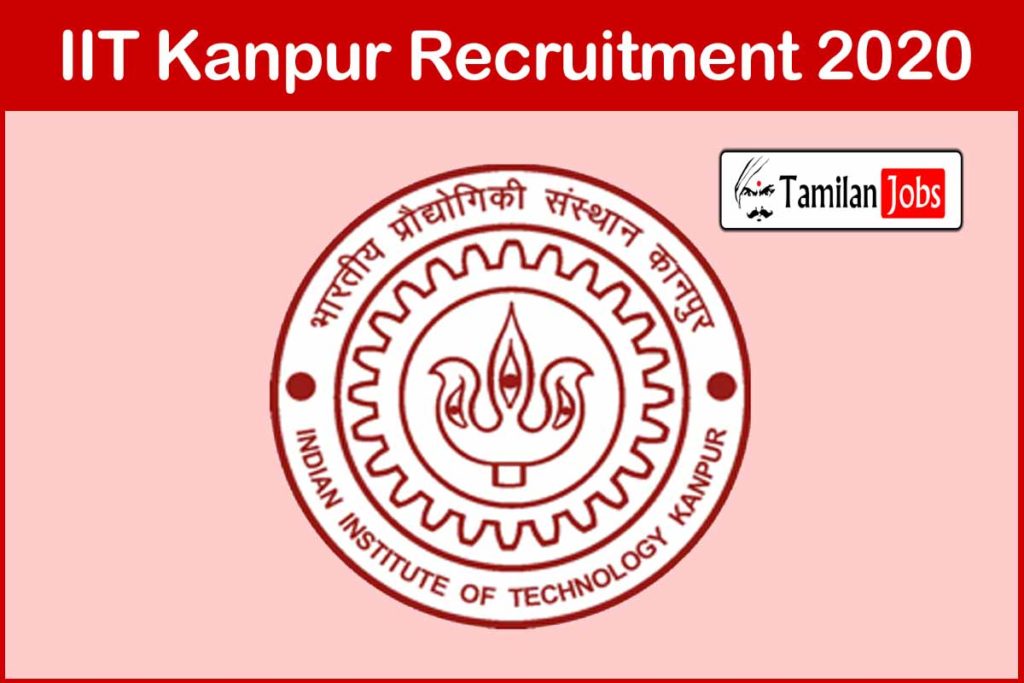 IIT Kanpu Recruitment 2020 Out Degree Candidates Can Apply For 21