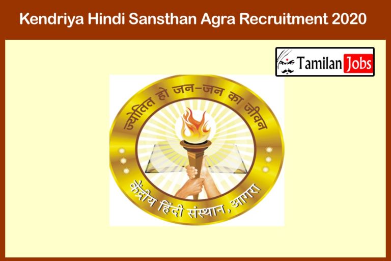 Kendriya Hindi Sansthan Agra Recruitment 2020 Out –  Degree Candidates Can Apply For Director Jobs