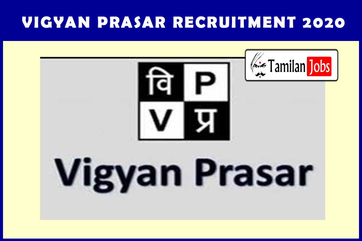 Vigyan Prasar Recruitment 2020