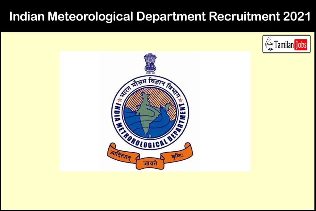 Indian Meteorologaical Department Recruitment 2021 Out - Apply Online ...