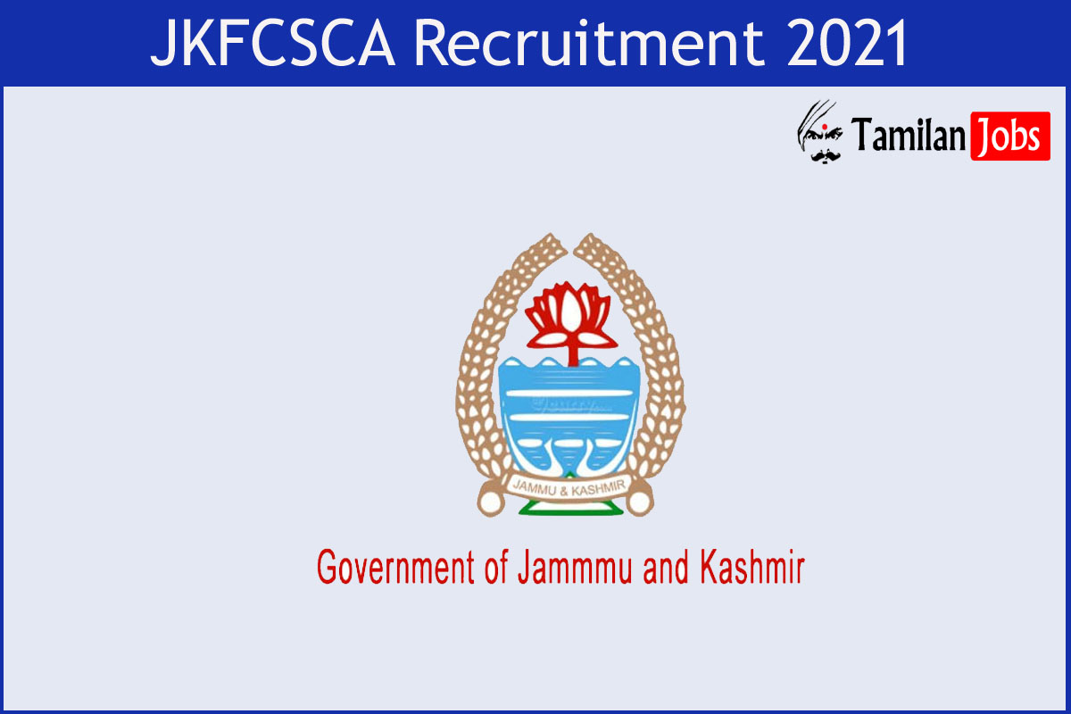 JKFCSCA Recruitment 2021
