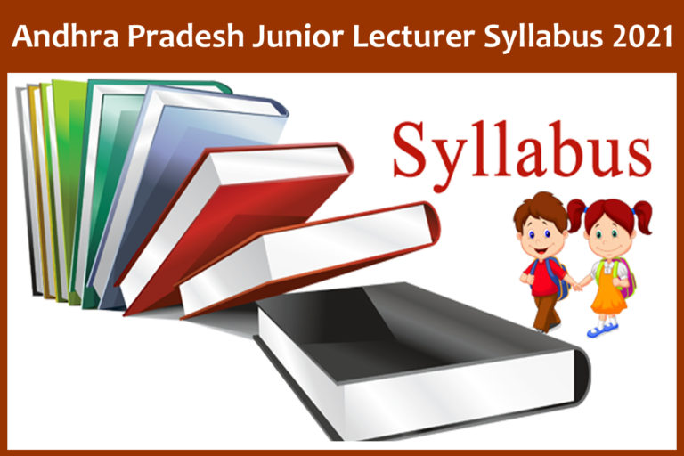Andhra Pradesh Junior Lecturer Syllabus 2021
