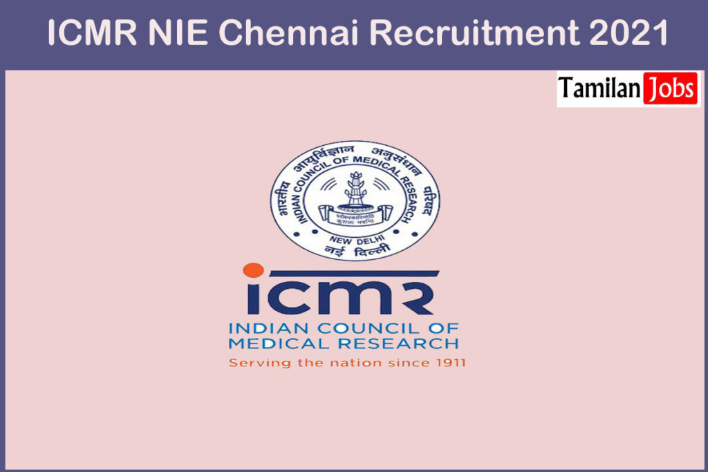 ICMR NIE Chennai Recruitment 2021 Out - Apply Online Research Assistant ...