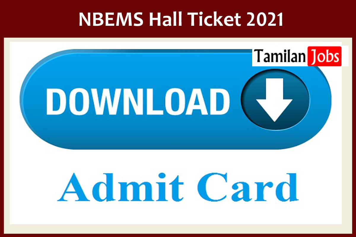 NBEMS Hall Ticket 2021