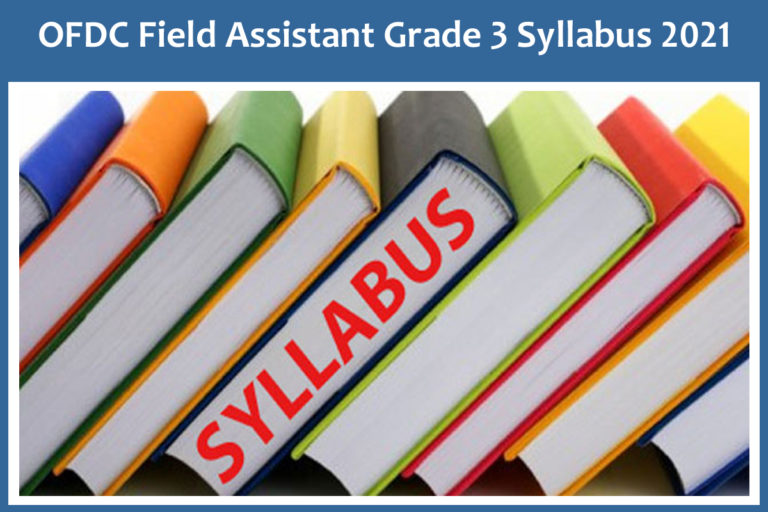 OFDC Field Assistant Grade 3 Syllabus 2021