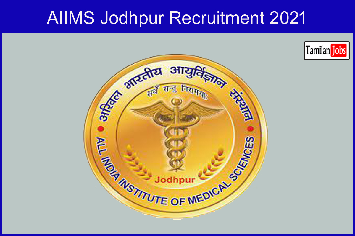 AIIMS Jodhpur Recruitment 2021