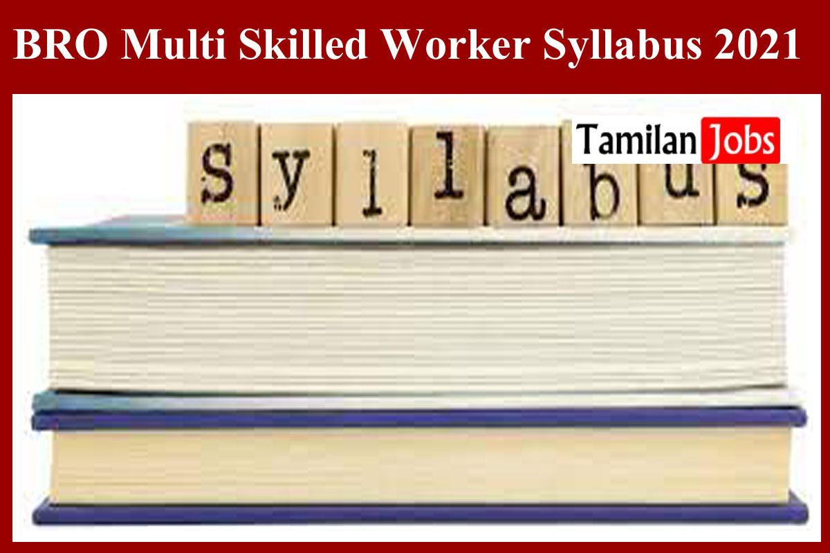 BRO Multi Skilled Worker Syllabus 2021