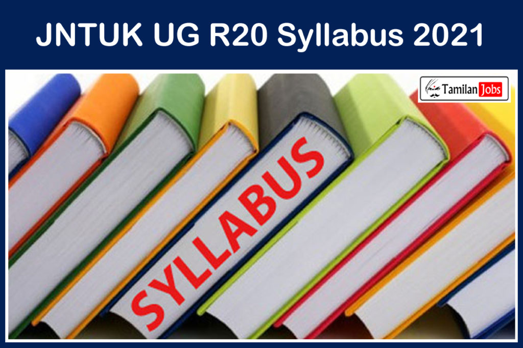 JNTUK R20 Syllabus 2-1 2021 | Download Exam Pattern Details Now!!