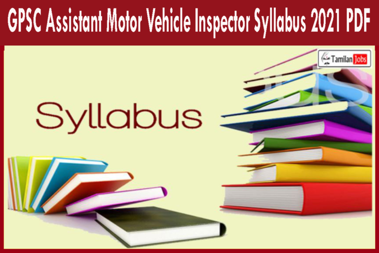GPSC Assistant Motor Vehicle Inspector Syllabus 2021 PDF