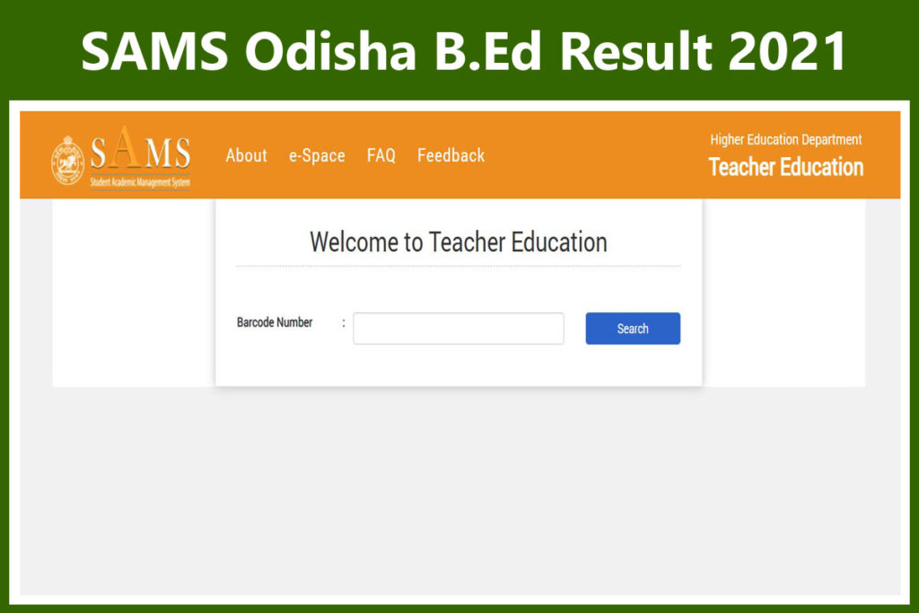 SAMS Odisha B.Ed Merit List 2021 OUT @te.samsodisha.gov.in - Tamilan Jobs