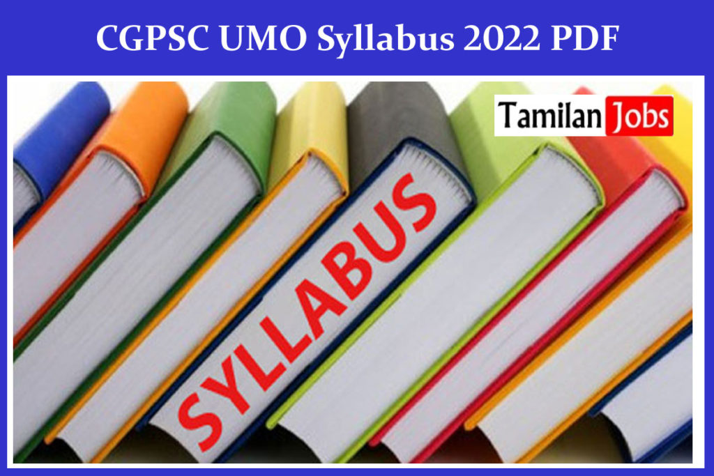 cgpsc-umo-syllabus-2022-exam-pattern-pdf-download-now