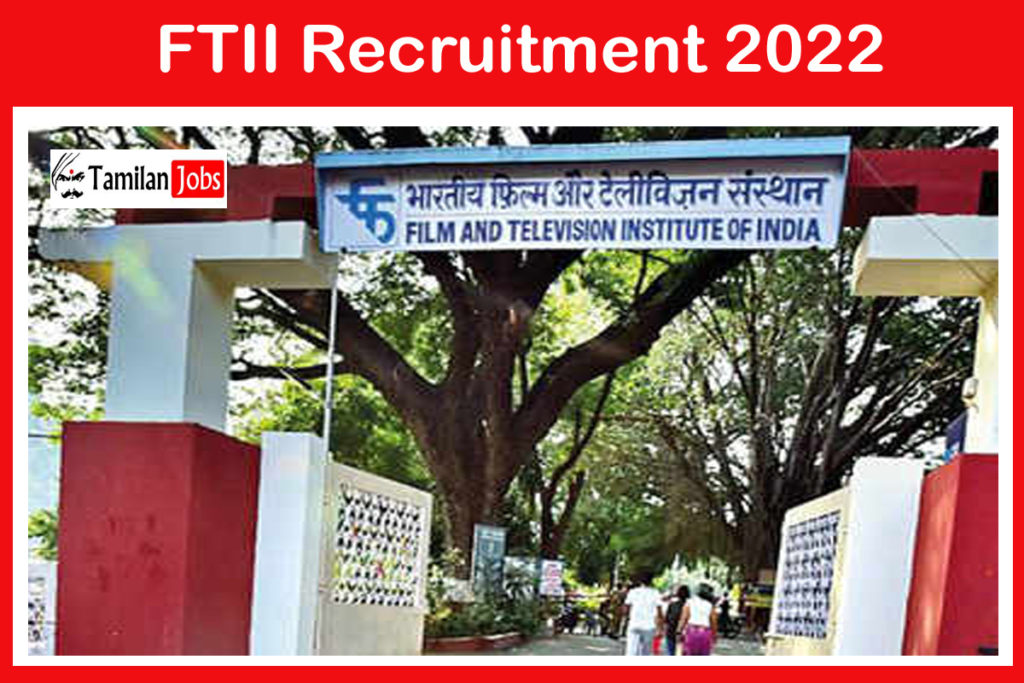 FTII Recruitment 2022 Announced - Direct Link To Apply Online!