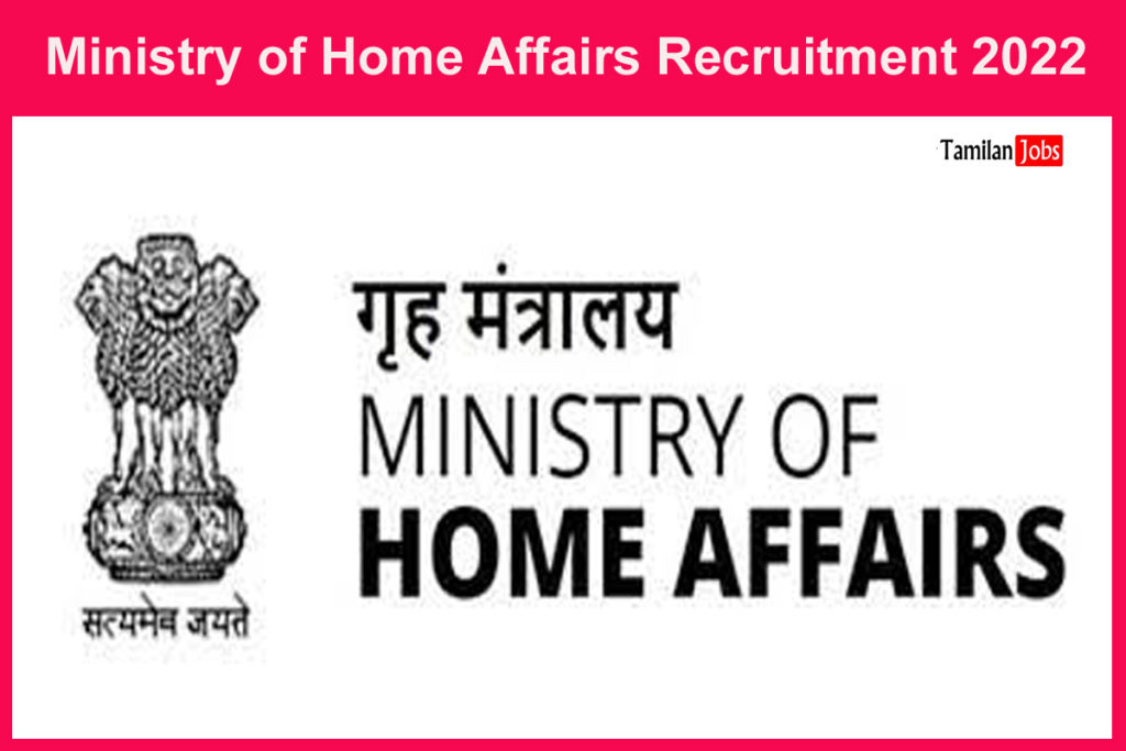 ministry-of-home-affairs-recruitment-2022-out-apply-offline-for-group