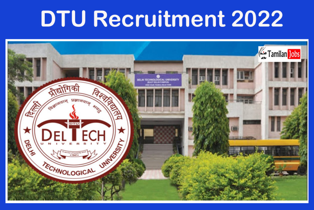 DTU Recruitment 2022 - Apply Offline for Various Guest Faculty vacancies