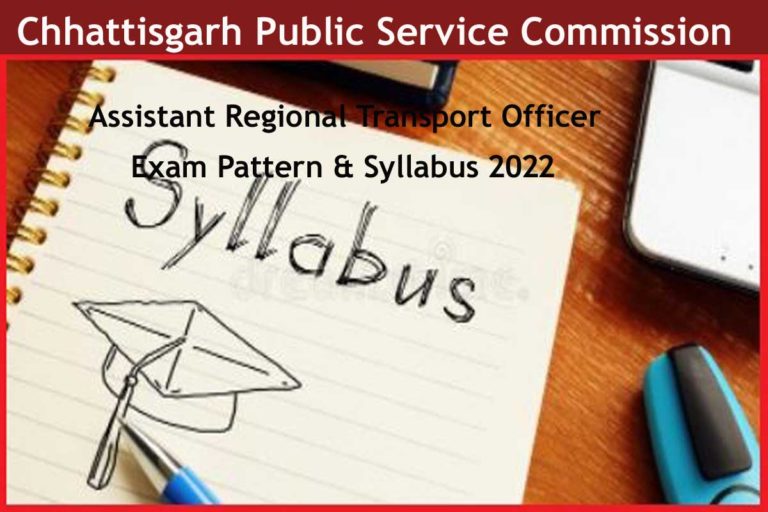 CGPSC Assistant Regional Transport Officer Exam Pattern & Syllabus 2022