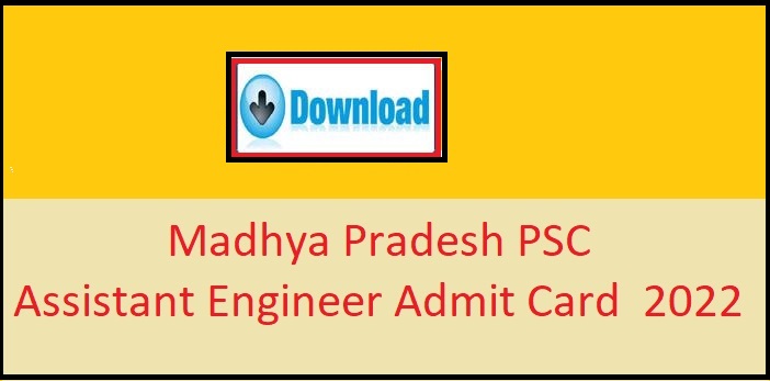MPPSC AE Admit Card 2022 (Out) Check Assistant Engineer Exam Date Postponed
