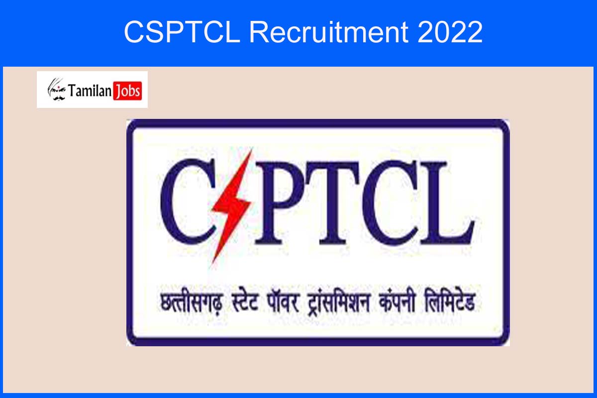 CSPTCL Recruitment 2022