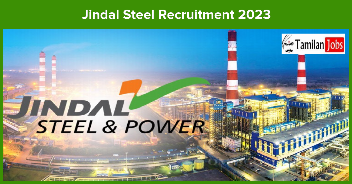 Jindal Steel Recruitment 2023 Apply Online Fresher Job Openings