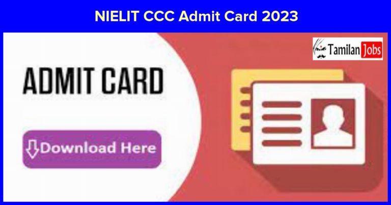 NIELIT CCC Admit Card 2023 (Out) Check CCC January Session Exam Date Here