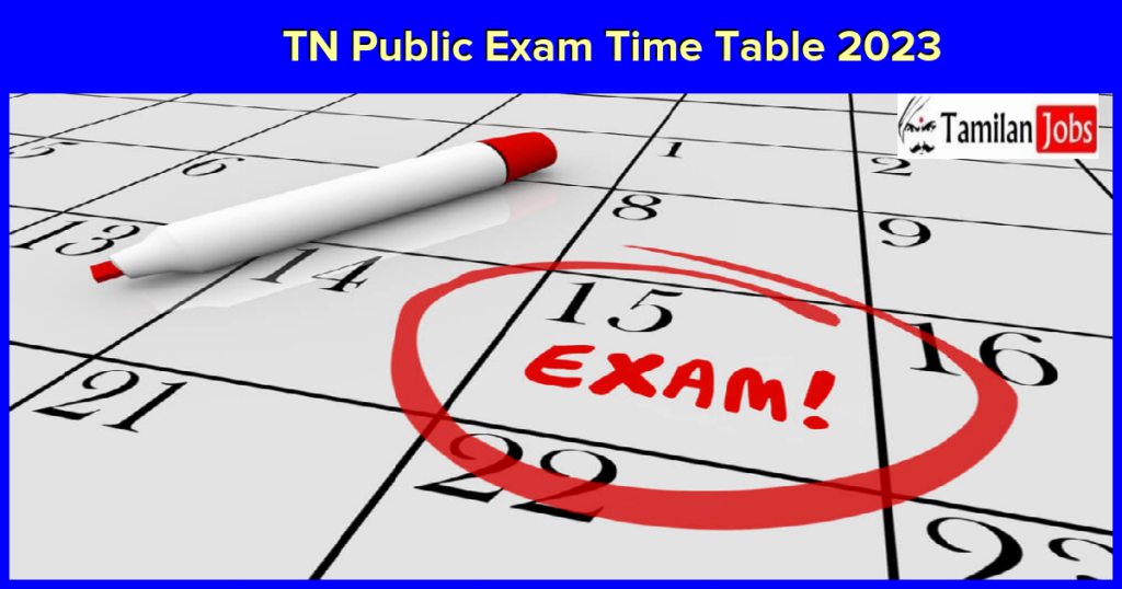 TN Public Exam Time Table 2023 (OUT) Students Can Check Here