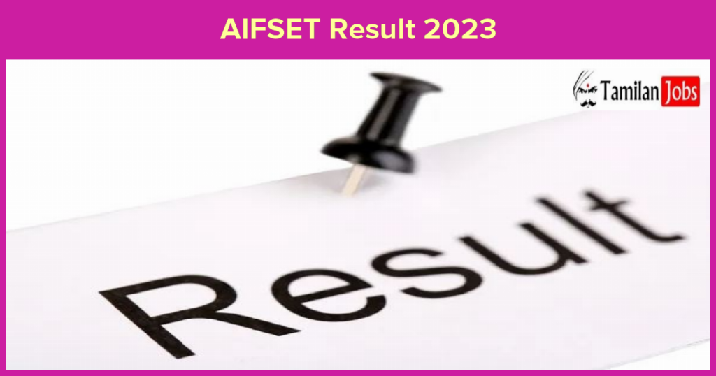 AIFSET Result 2023 (Today) Check Score Card Here