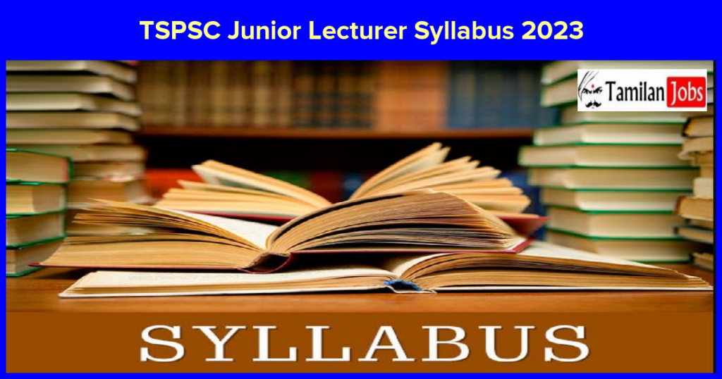 tspsc-junior-lecturer-syllabus-2023-check-exam-pattern-here