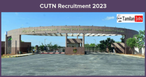 CUTN Recruitment 2023 - Student Internship Jobs, Apply Online!