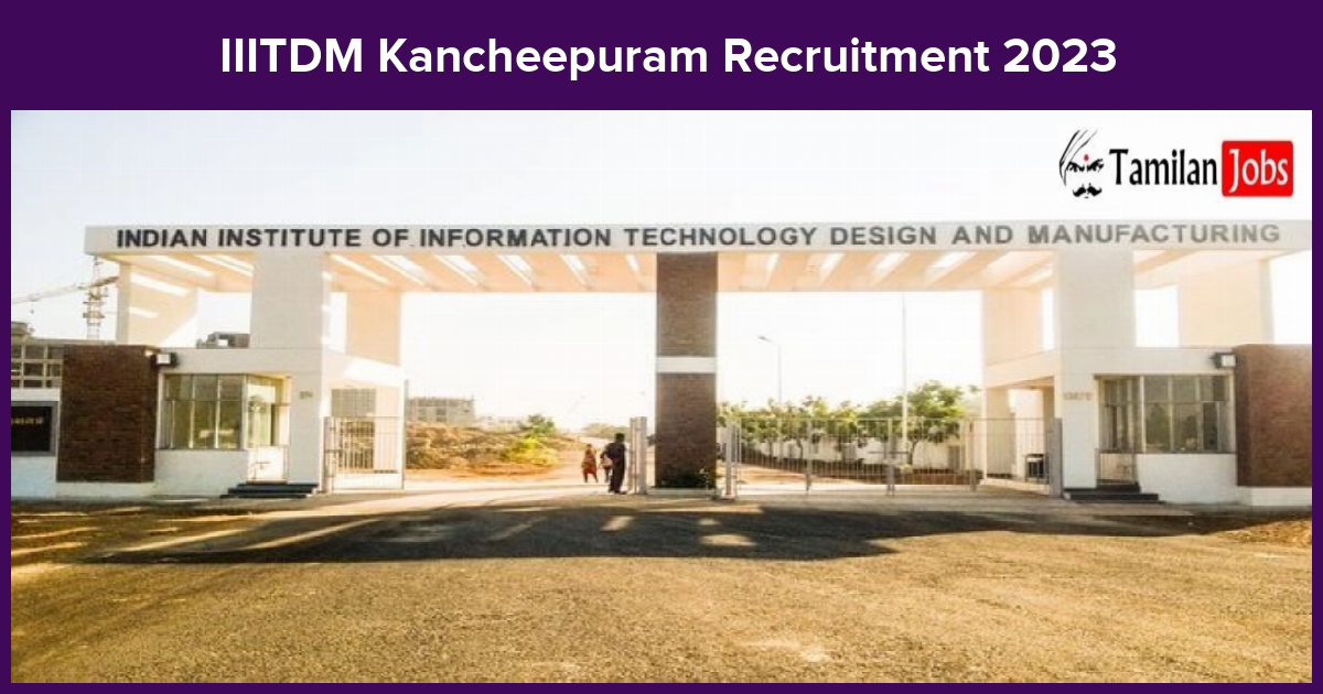 IIITDM-Kancheepuram-Recruitment-2023