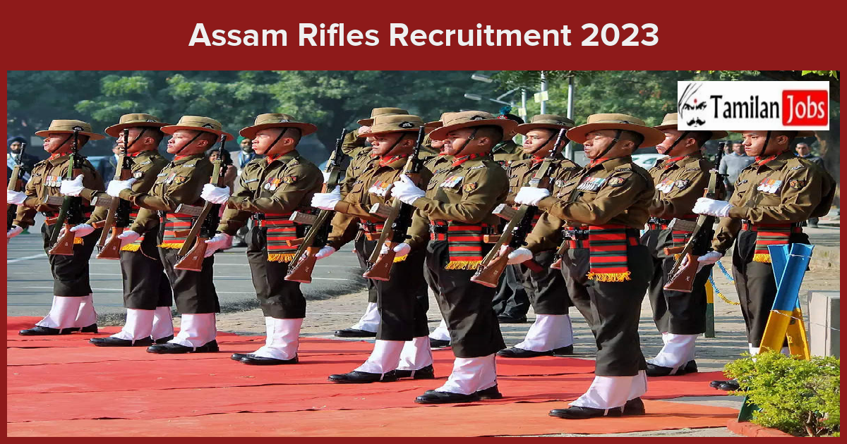 Assam Rifles Recruitment 2023 Technical Tradesman Jobs Apply Online