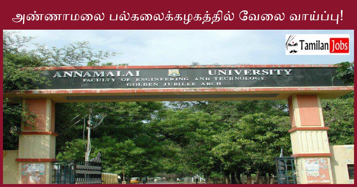 Annamalai University Recruitment 2023 - Apply Project Fellow &Amp; Technical Assistant Jobs
