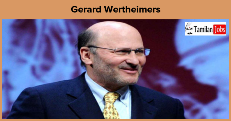 Gerard Wertheimers Net Worth in 2023 How is the Businessman Rich Now?