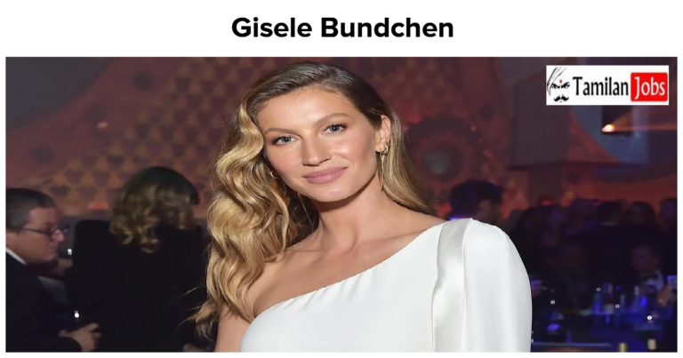 Gisele Bundchen Net Worth in 2023 How is the Fashion Model Rich Now?
