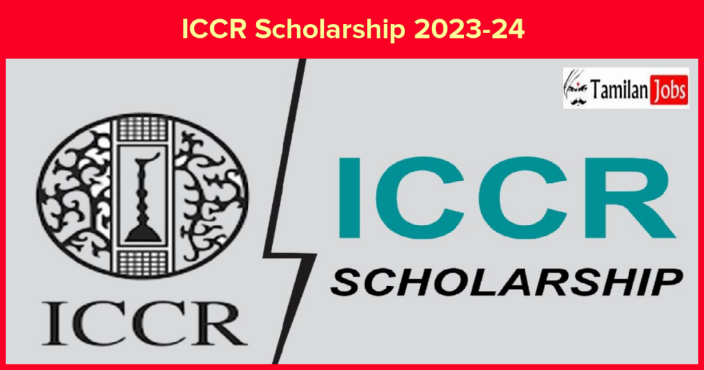 ICCR Scholarship 202324 Result, Eligibility, Application Form Etc..