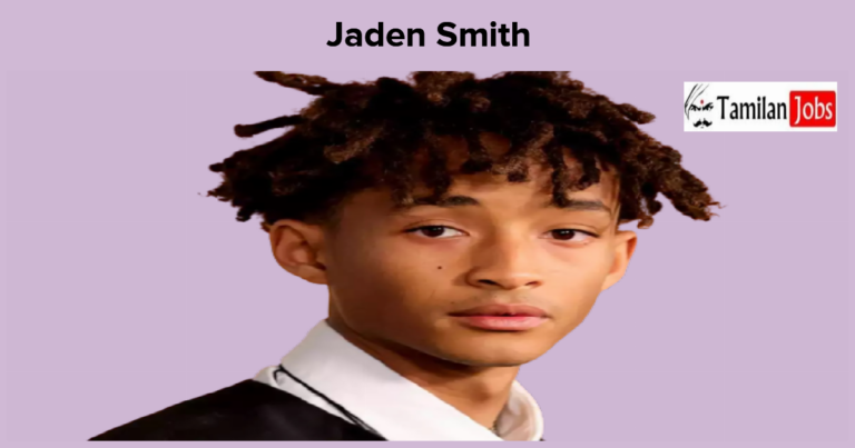 Jaden Smith Net Worth 2023 – How The American Rapper Rice Now?