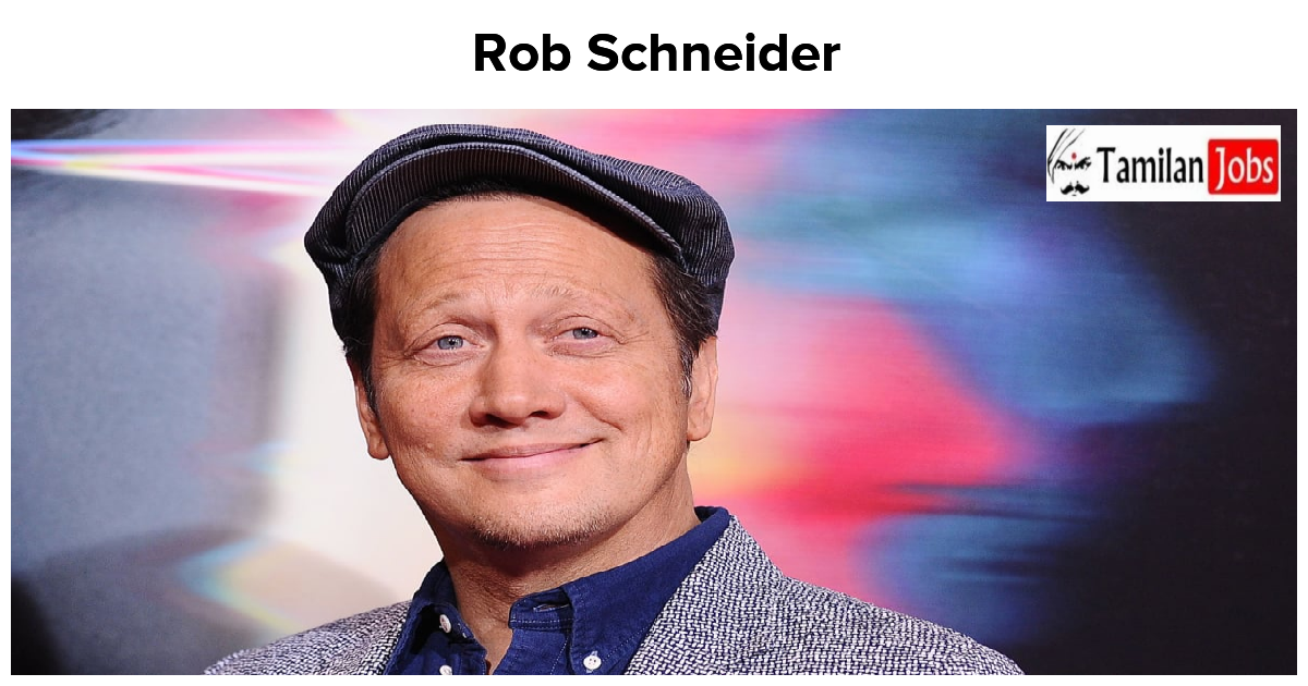 Rob Schneider Net Worth