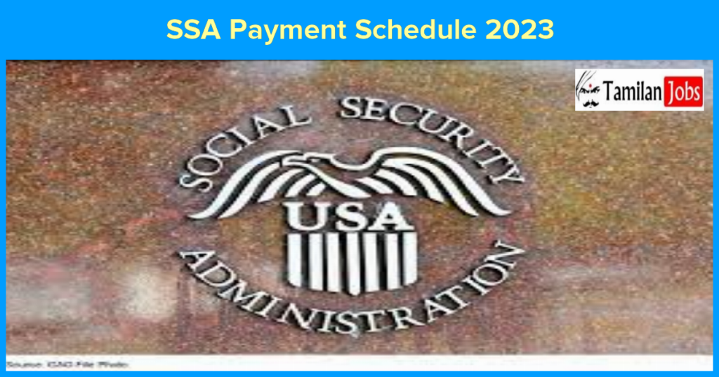 SSA Payment Schedule 2023 Tax Rate, Calculator, Payment Increase
