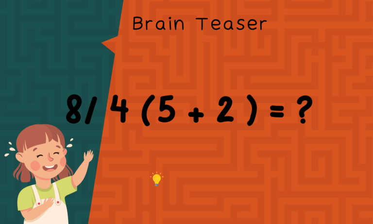 Brain Teaser: Solve This Confusing Math Puzzle in 10secs 8/4(5+2)