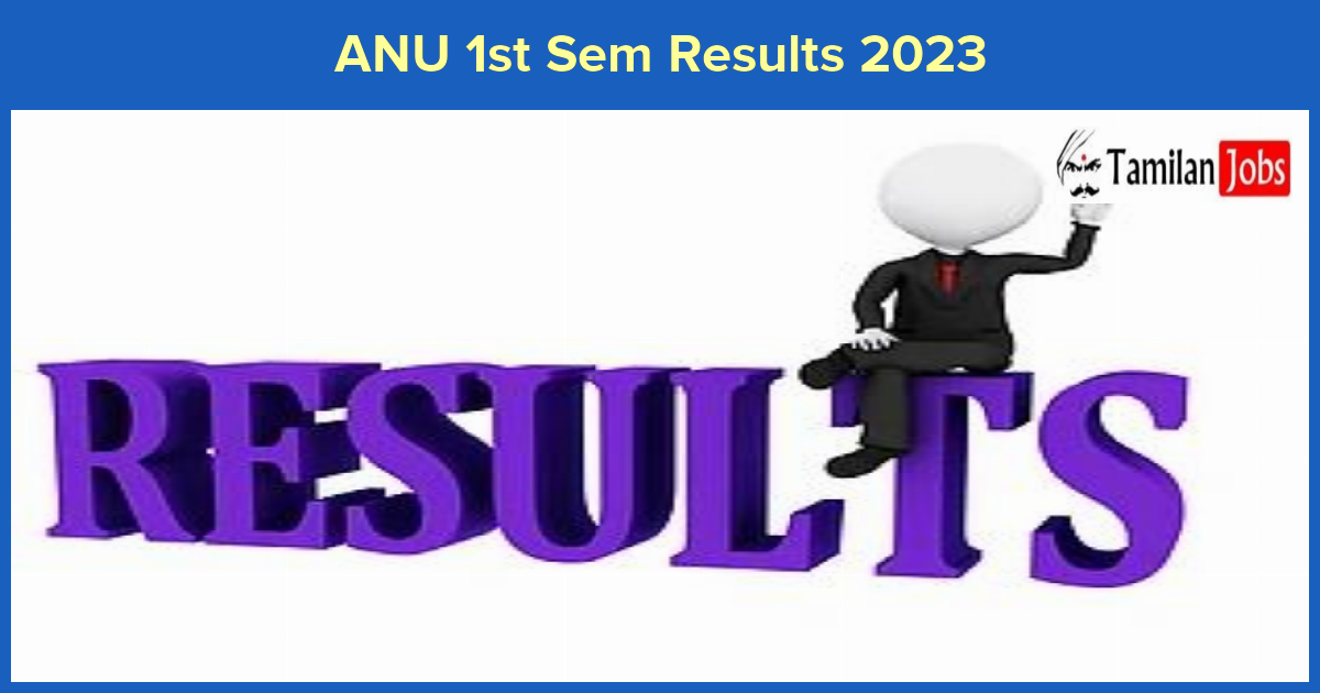 ANU 1st Sem Results 2023