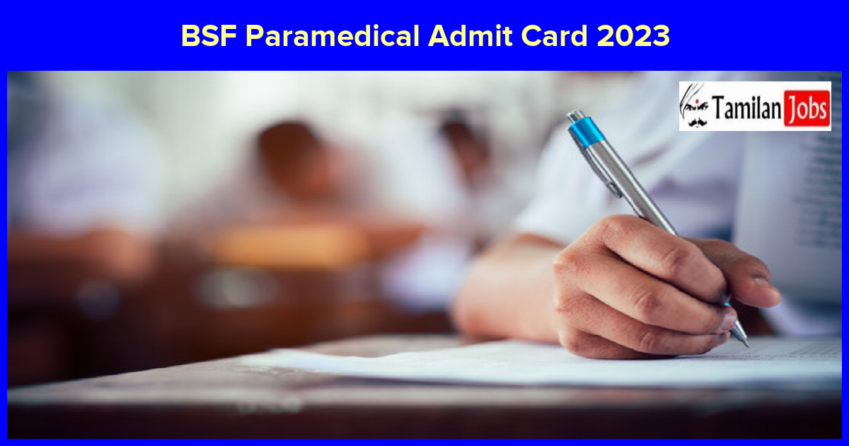 BSF Paramedical Admit Card 2023