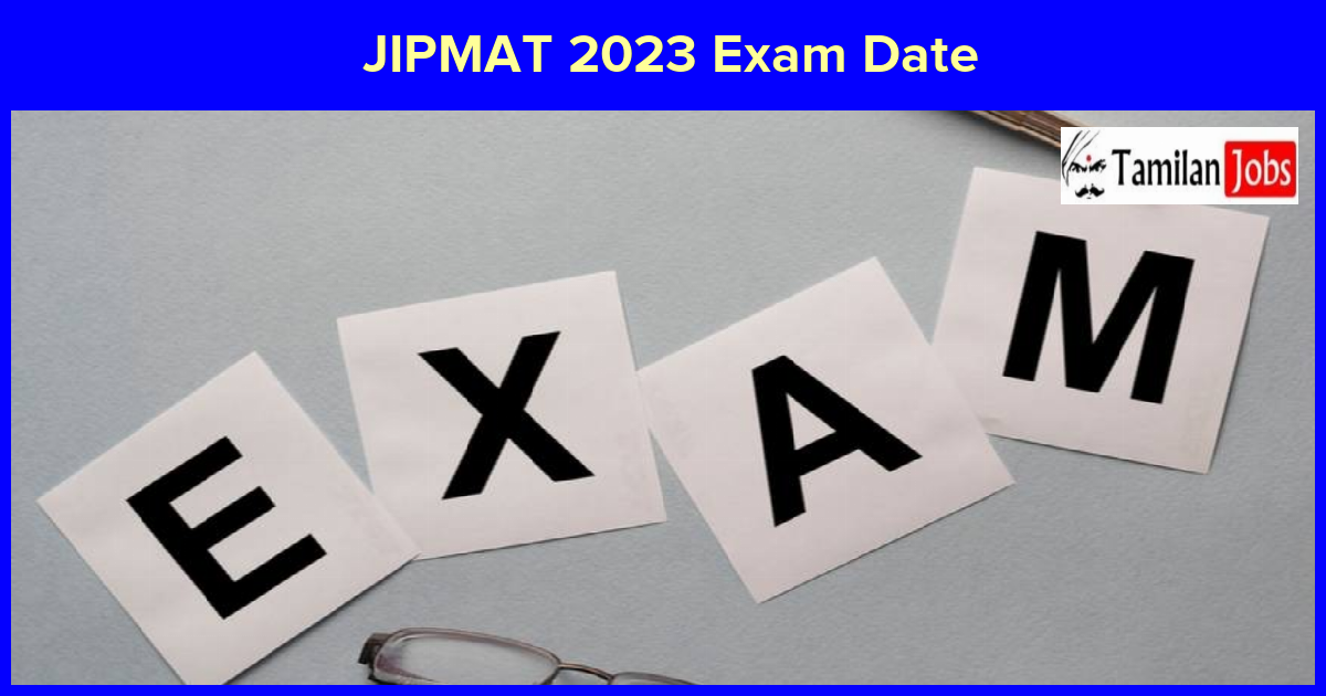 JIPMAT 2023 Exam Date