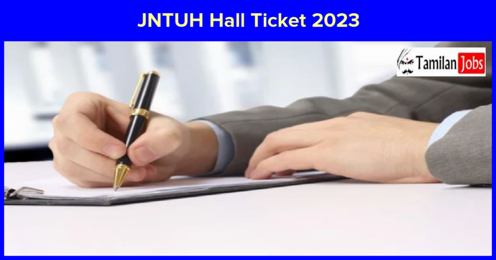 JNTUH Hall Ticket 2023