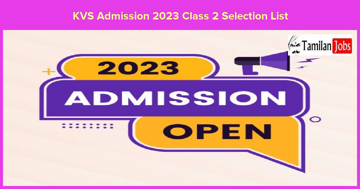 KVS Admission 2023 Class 2 Selection List