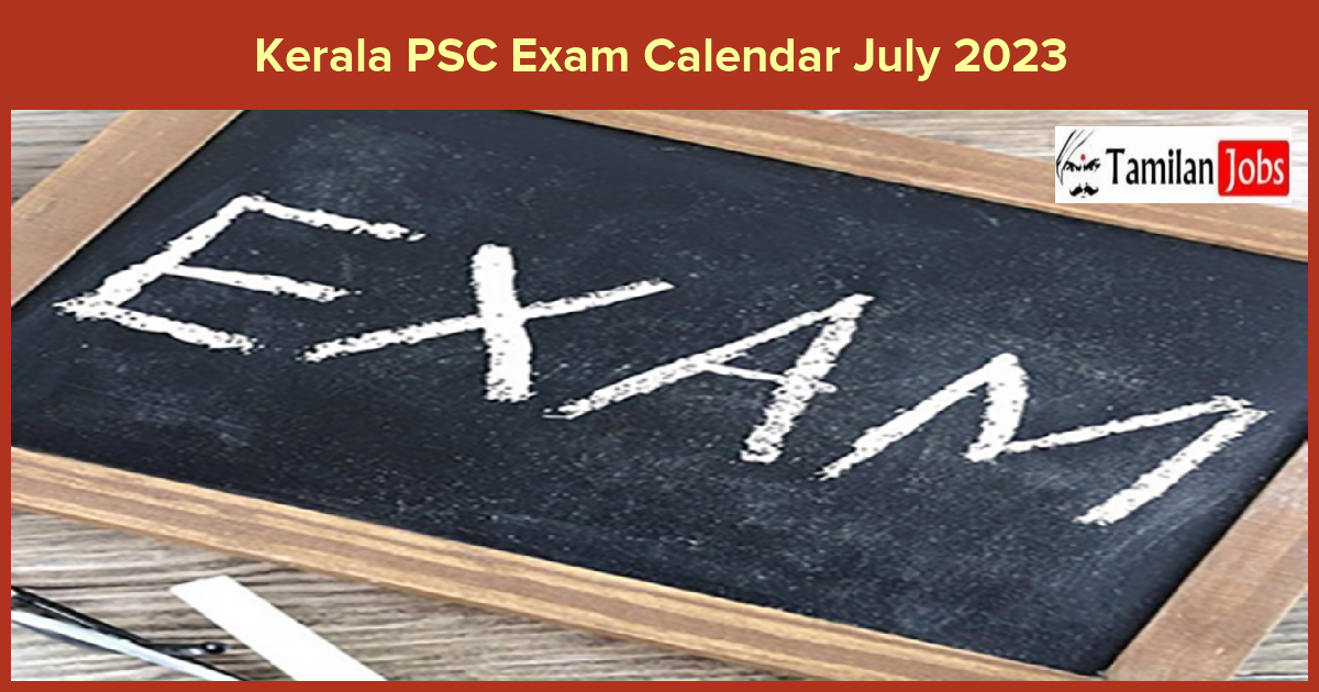 Kerala PSC Exam Calendar July 2023