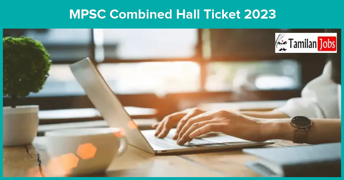 MPSC Combined Hall Ticket 2023