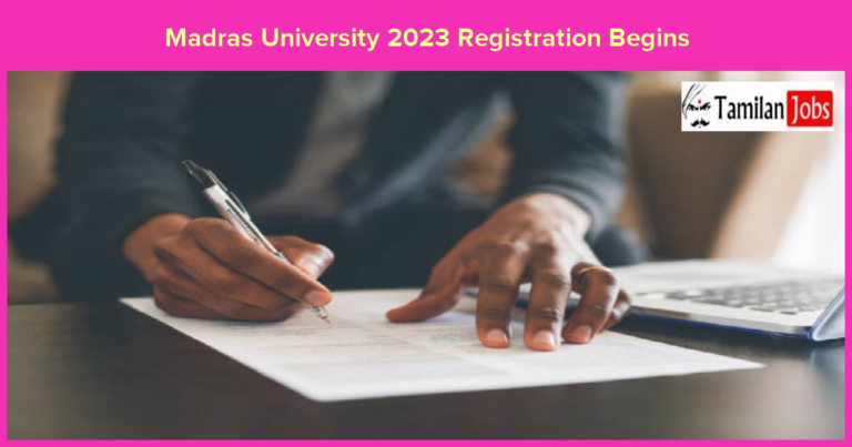 Madras University 2023 Registration Begins