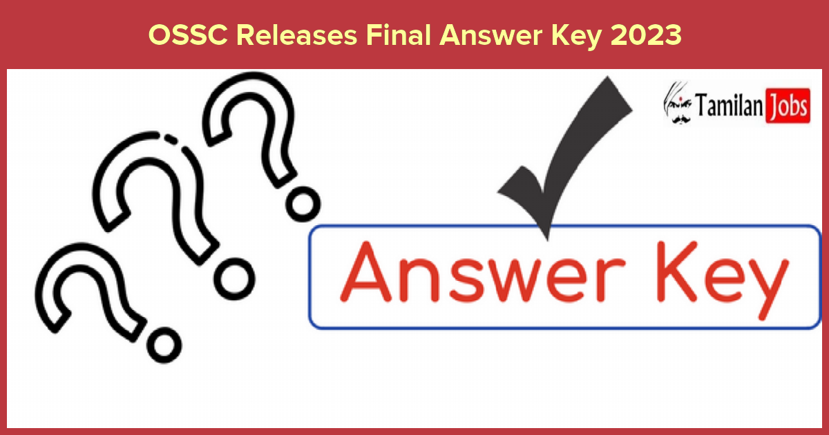 OSSC Releases Final Answer Key 2023