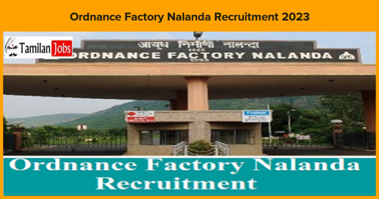 Ordnance Factory Nalanda Recruitment 2023