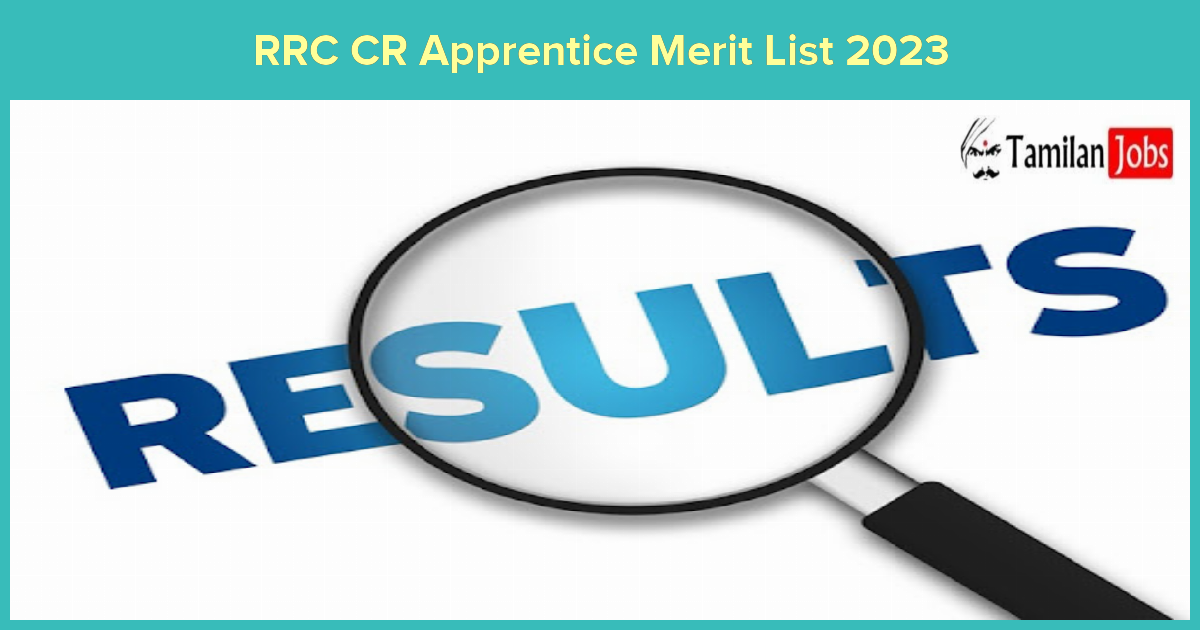 RRC CR Apprentice Merit List 2023